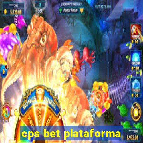 cps bet plataforma